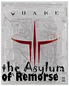 Box art for the Asylum of Remorse