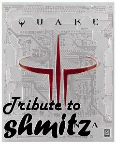 Box art for Tribute to shmitz