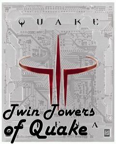 Box art for Twin Towers of Quake