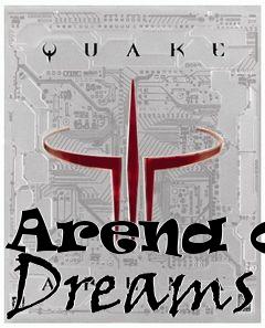 Box art for Arena of Dreams