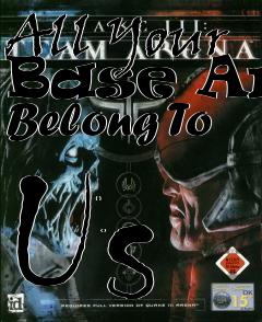 Box art for All Your Base Are Belong To Us