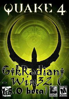 Box art for GtkRadiant - Win32 ( 1.5.0 beta)