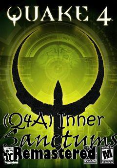 Box art for (Q4A) Inner Sanctums - Remastered