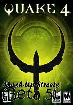 Box art for Mash-Up Streets (Beta 5)