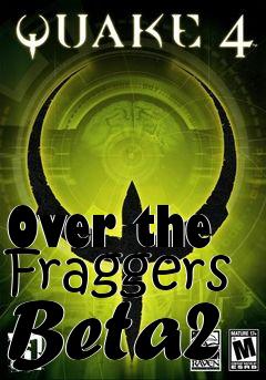 Box art for Over the Fraggers Beta2