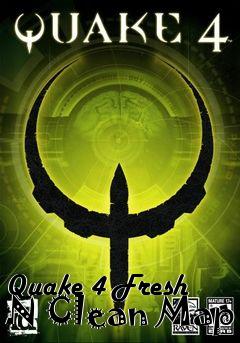 Box art for Quake 4 Fresh N Clean Map
