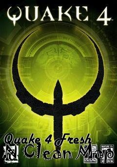 Box art for Quake 4 Fresh N Clean Map