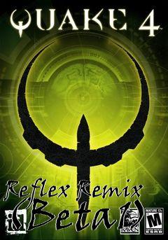 Box art for Reflex Remix (Beta1)