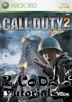 Box art for 2 CoD2 SP Tutorials