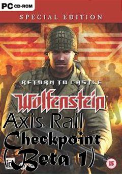 Box art for Axis Rail Checkpoint (Beta 1)