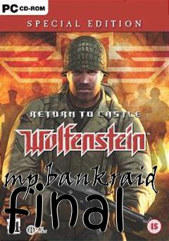 Box art for mp bankraid final