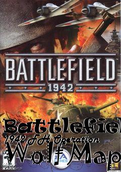 Box art for Battlefield 1942 FH Operation Wolf Map