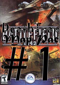 Box art for DeathTrap Map Pack #1