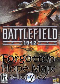 Box art for Forgotten Hope Map: Factory v2