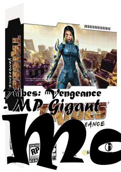 Box art for Tribes: Vengeance - MP Gigant Map