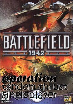 Box art for operation tandem thrust singleplayer