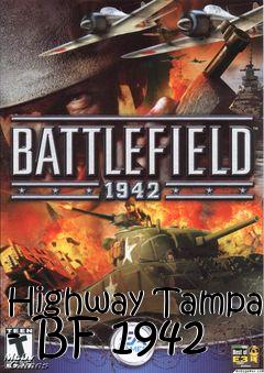 Box art for Highway Tampa - BF 1942