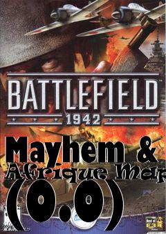 Box art for Mayhem & Afrique Maps42 (0.0)