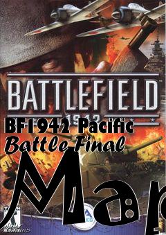 Box art for BF1942 Pacific Battle Final Map