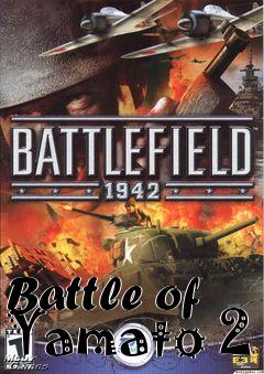 Box art for Battle of Yamato 2