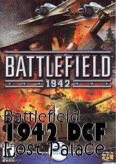 Box art for Battlefield 1942 DCF Lost Palace
