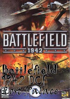 Box art for Battlefield 1942 DCF Lost Palace