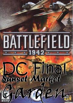 Box art for DC Final Sunset Market Garden