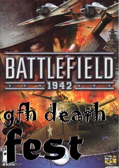 Box art for gfh death fest