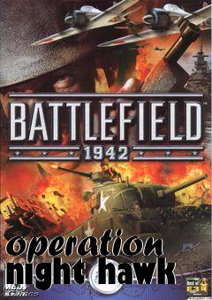 Box art for operation night hawk