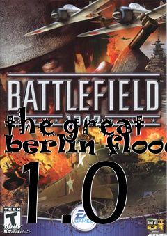 Box art for the great berlin flood 1.0
