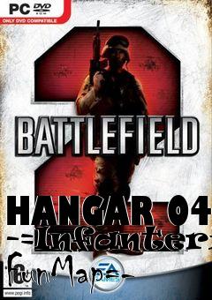 Box art for HANGAR 04 -=Infanterie FunMap=-