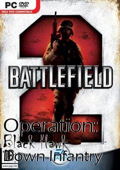 Box art for Operation: Black Hawk Down Infantry