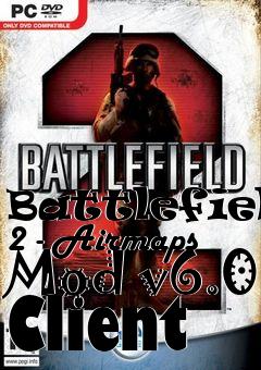 Box art for Battlefield 2 - Airmaps Mod v6.0 Client