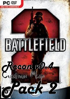 Box art for Recon v0.4 Custom Map Pack 2