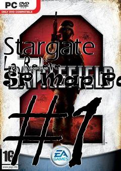 Box art for Stargate La Relève SP Map Pack #1