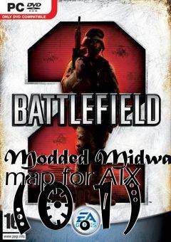 Box art for Modded Midway map for AIX (0.1)