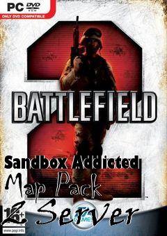 Box art for Sandbox Addicted Map Pack 2 Server