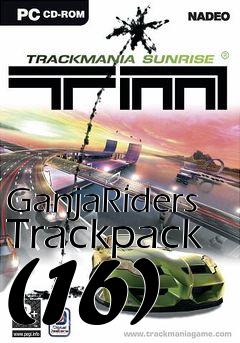 Box art for GanjaRiders Trackpack (16)