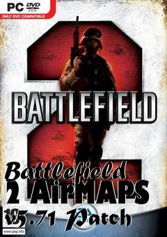 Box art for Battlefield 2 AirMAPS v5.71 Patch