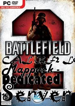 Box art for CAL BF2 League Mappack - Dedicated Server