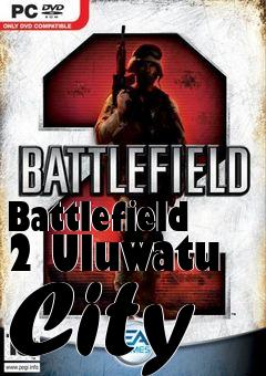 Box art for Battlefield 2 Uluwatu City