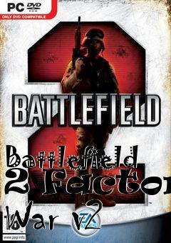 Box art for Battlefield 2 Factory War v2