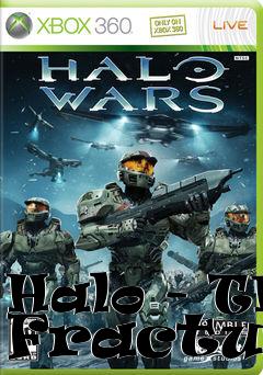 Box art for Halo - TM Fracture