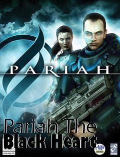 Box art for Pariah The Black Heart