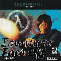 Box art for Engineer Face Off