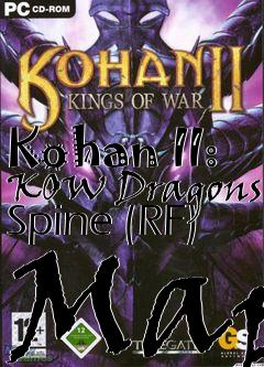 Box art for Kohan II: KOW Dragons Spine (RF) Map