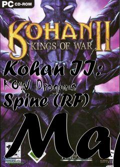 Box art for Kohan II: KOW Dragons Spine (RF) Map