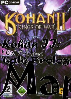 Box art for Kohan II: KOW Melchiors Tale Prologue Map