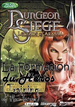 Box art for La Formation du Héros (Training of the hero)