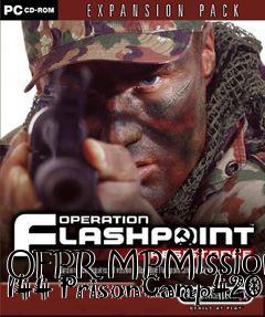 Box art for OFPR MPMission I44 PrisonCamp420